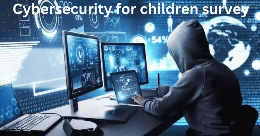 Cybersecurity for children survey