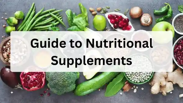 Guide to Nutritional Supplements