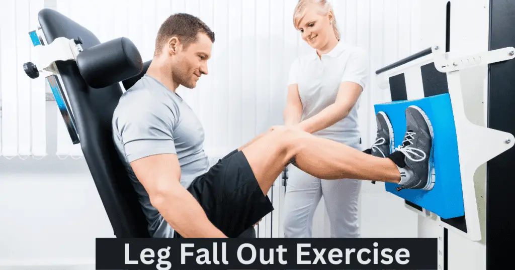 Leg Fall Out Exercise