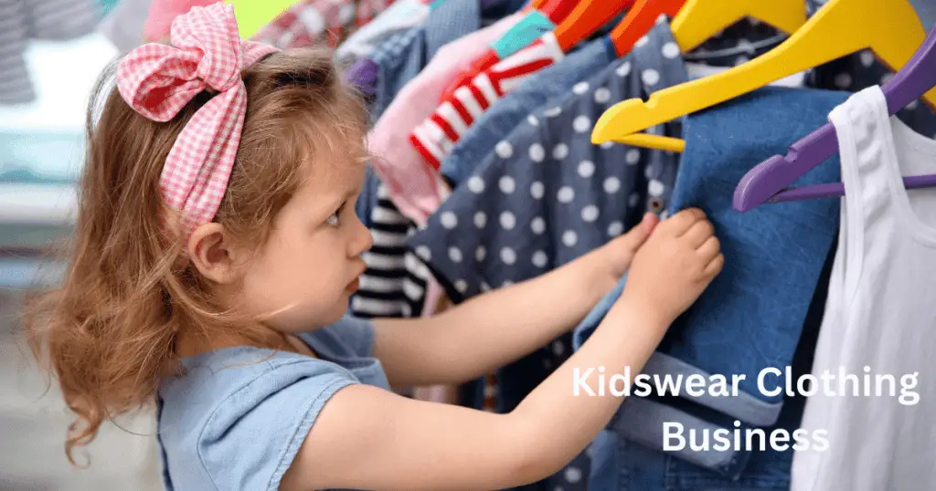 Kidswear Clothing Business